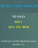 Bài giảng Đại số 11 chương 2 bài 1: Quy tắc đếm