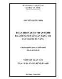 Tóm tắt Luận văn Thạc sĩ Quản trị kinh doanh: Hoàn thiện quản trị quan hệ khách hàng tại ngân hàng MB chi nhánh Đà Nẵng