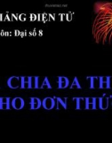 Bài giảng Đại số 8 chương 1 bài 11: Chia đa thức cho đơn thức