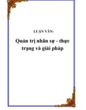 LUẬN VĂN: Quản trị nhân sự - thực trạng và giải pháp