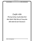 Luận văn: Phương hướng và giải pháp khai thác khách Nhật Bản tại Trung tâm điều hành du lịch Danatours