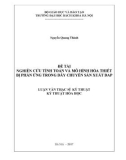 Luận văn Thạc sĩ Kỹ thuật: Nghiên cứu, tính toán và mô hình hóa thiết bị phản ứng trong dây chuyền sản xuất DAP