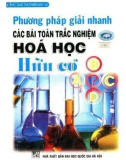 Chia sẻ phương pháp giải nhanh các bài toán trắc nghiệm Hóa học hữu cơ: Phần 1