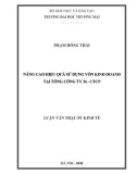 Luận văn Thạc sĩ Kinh tế: Nâng cao hiệu quả sử dụng vốn kinh doanh tại Tổng công ty 36 - CTCP