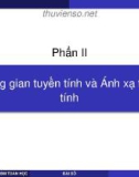 Bài giảng Đại số: Phần 2 - TS. Nguyễn Bằng Giang