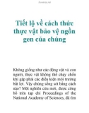 Tiết lộ về cách thức thực vật bảo vệ ngồn gen của chúng