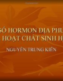 Bài giảng Một số hormon địa phương và hoạt chất sinh học - Nguyễn Trung Kiên