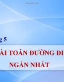 Bài giảng Lý thuyết đồ thị: Chương 5 - Nguyễn Trần Phi Phượng