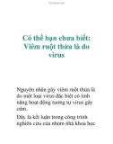 Có thể bạn chưa biết: Viêm ruột thừa là do virus