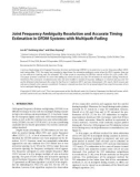 Báo cáo hóa học: Joint Frequency Ambiguity Resolution and Accurate Timing Estimation in OFDM Systems with Multipath Fading