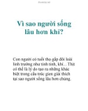 Vì sao người sống lâu hơn khỉ?