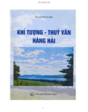 Giáo trình Khí tượng - Thủy văn - Hàng hải: Phần 1