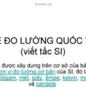 HỆ ĐO LƯỜNG QUỐC TẾ