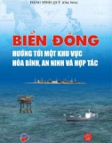 biển Đông hướng tới một khu vực hòa bình, an ninh và hợp tác