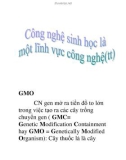 Công nghệ sinh học là một lĩnh vực công nghệ cao (tt)