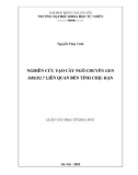 Luận văn Thạc sĩ Khoa học: Nghiên cứu tạo cây ngô chuyển gen DREB2.7 liên quan đến tính chịu hạn