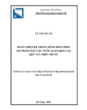 Tóm tắt luận văn Thạc sĩ Quản trị kinh doanh: Hoàn thiện hệ thống kênh phân phối sản phẩm máy lọc nước Kangaroo tại khu vực miền Trung