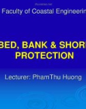 BED, BANK & SHORE BED, BANK & SHORE PROTECTION - CHAPTER 4