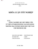 Khóa luận tốt nghiệp: Nâng cao hiệu quả huy động vốn từ tiền gửi khách hàng tại Ngân hàng Thương mại Cổ phần Hàng Hải Việt Nam - chi nhánh Hà Nội