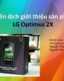 Chiến dịch giới thiệu sản phẩm LG Optimus 2X