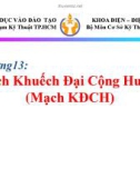 Bài giảng Cơ sở kỹ thuật điện: Chương 13 - Trường ĐH Sư Phạm Kỹ Thuật TP.HCM