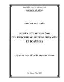 Luận văn Thạc sĩ Quản trị kinh doanh: Nghiên cứu sự hài lòng của khách hàng sử dụng phần mềm kế toán Misa