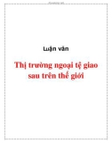 Luận văn: Thị trường ngoại tệ giao sau trên thế giới