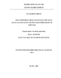 Luận văn Thạc sĩ Tài chính ngân hàng: Phát triển hoạt động thanh toán liên ngân hàng tại Ngân hàng thương mại cổ phần Quốc Tế Việt Nam