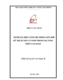 Tóm tắt Luận văn Thạc sĩ: Đánh giá hiệu năng hệ thống kết hợp kỹ thuật FSO và WDM trong hạ tầng trên cao (HAP)