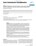 Báo cáo khoa học: Vitamin E deficiency and risk of equine motor neuron diseas