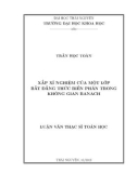 Luận văn Thạc sĩ Toán học: Xấp xỉ nghiệm của một lớp bất đẳng thức biến phân trong không gian Banach