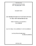 Luận văn Thạc sĩ Luật hình sự và Tố tụng hình sự: Các tội phạm về quản lý và sử dụng đất đai từ thực tiễn thành phố Hà Nội