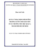 Luận văn Thạc sĩ Khoa học giáo dục: Quản lý hoạt động bồi dưỡng thường xuyên cho giáo viên ở các trường tiểu học Quận 4, thành phố Hồ Chí Minh