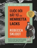 Cuộc đời bất tử của Henrietta Lacks: Phần 1