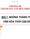 Bài giảng điện tử lịch sử: Thành tựu văn hóa thời cận đại