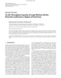 Báo cáo hóa học: Research Article On the Throughput Capacity of Large Wireless Ad Hoc Networks Conﬁned to a Region of Fixed Area