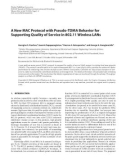 Báo cáo hóa học: A New MAC Protocol with Pseudo-TDMA Behavior for Supporting Quality of Service in 802.11 Wireless LANs