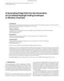 Báo cáo hóa học: A Generalized Algorithm for the Generation of Correlated Rayleigh Fading Envelopes in Wireless Channels