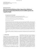 Báo cáo hóa học: Research Article Zero-Forcing and Minimum Mean-Square Error Multiuser Detection in Generalized Multicarrier DS-CDMA Systems for Cognitive Radio