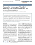 Báo cáo hóa học: Near-surface processing on AlGaN/GaN heterostructures: a nanoscale electrical and structural characterization