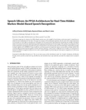 Báo cáo hóa học: Speech Silicon: An FPGA Architecture for Real-Time Hidden Markov-Model-Based Speech Recognition