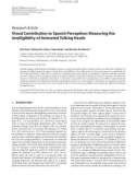 Báo cáo hóa học: Research Article Visual Contribution to Speech Perception: Measuring the Intelligibility of Animated Talking Heads