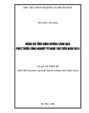 Luận án tiến sĩ Lịch sử: Đảng bộ tỉnh Bình Dương lãnh đạo phát triển công nghiệp từ năm 1997 đến năm 2015