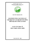 Luận văn Thạc sĩ Phát triển nông thôn: Giải pháp nâng cao năng lực cho đội ngũ cán bộ khuyến nông trên địa bàn tỉnh Lai Châu