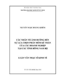 Luận văn Thạc sĩ Kinh tế: Các nhân tố ảnh hưởng đến sự lựa chọn phần mềm kế toán của các doanh nghiệp tại các tỉnh Đông Nam Bộ