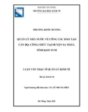 Luận văn Thạc sĩ Quản lý kinh tế: Quản lý nhà nước về công tác đào tạo cán bộ, công chức tại huyện Sa Thầy, tỉnh Kon Tum