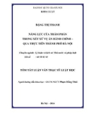 Tóm tắt luận văn Thạc sĩ Luật học: Năng lực của Thẩm phán trong xét xử vụ án hành chính - Qua thực tiễn thành phố Hà Nội