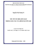 Luận văn thạc sĩ Ngôn ngữ, Văn học và Văn hóa Việt Nam: Yếu tố văn hóa dân gian trong sáng tác của Bình Nguyên Lộc