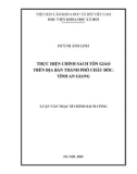 Luận văn Thạc sĩ Chính sách công: Thực hiện chính sách Tôn giáo trên địa bàn thành phố Châu Đốc, tỉnh An Giang