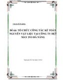 Đề tài tốt nghiệp: TỔ CHỨC CÔNG TÁC KẾ TOÁN NGUYÊN VẬT LIỆU TẠI CÔNG TY DỆT MAY 29/3 ĐÀ NẴNG